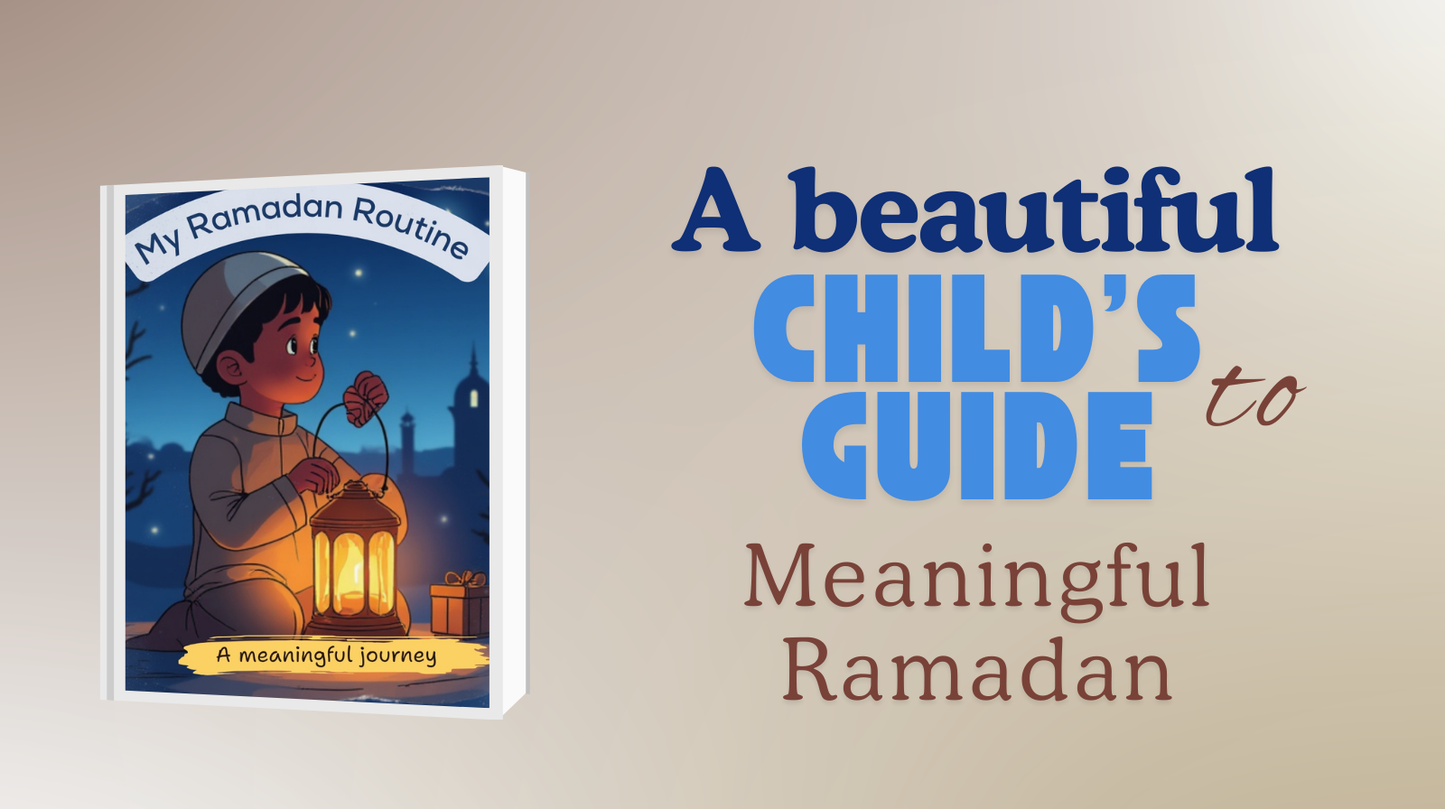 My Ramadan Routine | A Gentle Guide to Building Beautiful Ramadan Habits